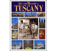 Arte e storia della Toscana. Ediz. inglese
