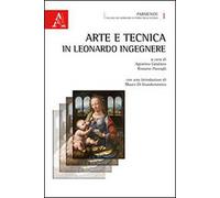 Arte e tecnica in Leonardo ingegnere