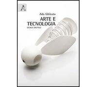 Arte e tecnologia. Design digitale