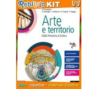 ARTE E TERRITORIO 1 (9788863084573) - Libro Scolastico + Kit Scuola con Copertine Rebillo