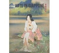 Arte in Giappone 1868-1945. Catalogo della mostra (Roma, 26 febbraio-5 maggio 2013). Ediz. illustrata