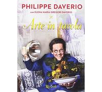 Arte in tavola. Ediz. illustrata