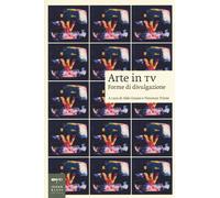 Arte in tv. Forme di divulgazione - 2014 - Johan & Levi