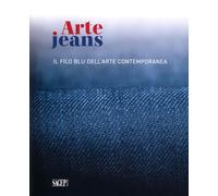 Arte Jeans. Il Filo Blu dell'Arte Contemporanea - [SAGEP]