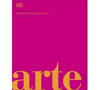 Arte: La historia visual definitiva