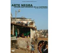 Arte negra - voyage aux sources de la capoeira