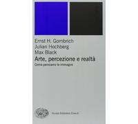 Arte, percezione e realtà. Come pensiamo le immagini