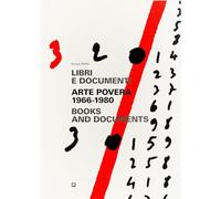 Arte povera 1966-1980. Libri e documenti. Ediz. italiana e inglese