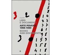 Arte povera 1966-1980. Libri e documenti. Ediz. italiana e inglese