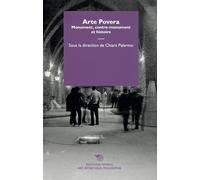 Arte povera. Monument, contre-monument et histoire [Paperback] Palermo, Chiara