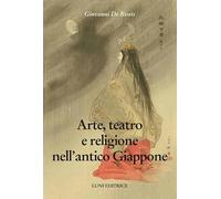 Arte, teatro e religione nell'antico Giappone