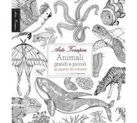 Arte terapia. Animali grandi e piccoli