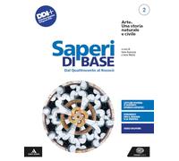 Arte. Una storia naturale e civile. Ediz. verde/blu. Per i Licei. Con e-book. Con espansione online (Vol. 2)