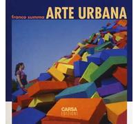 Arte urbana. Ediz. a colori