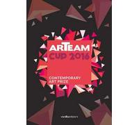 Arteam Cup 2016. Contemporary art prize