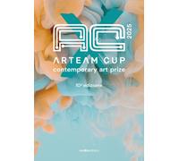 Arteam Cup 2025. Ediz. illustrata - [Vanillaedizioni]