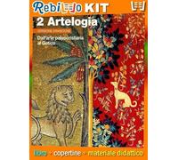ARTELOGIA - VERSIONE ARANCIONE - VOLUME 2 (LDM) (9788808948182) - Libro Scolastico + Kit Scuola con Copertine Rebillo