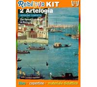 ARTELOGIA VERSIONE COMPATTA - VOLUME 2 (LDM) (9788808551559) - Libro Scolastico + Kit Scuola con Copertine Rebillo
