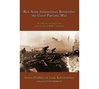 Artem Drabkin Isaak Kob Red Army Infantrymen Remember the Great Patr (Tascabile)