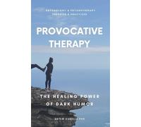 Artem Kudelia Provocative Therapy (Tascabile)
