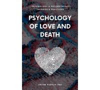 Artem Kudelia Psychology of Love and Death (Tascabile)
