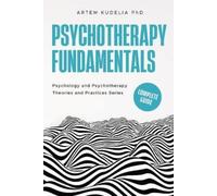 Artem Kudelia Psychotherapy Fundamentals (Tascabile)