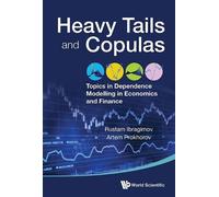 Artem Prokhorov Heavy Tails And Copulas: Topics In Dependence (Copertina rigida)