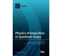 Artem Volosniev Simeon Mist Physics of Impurities in Quantum (Copertina rigida)