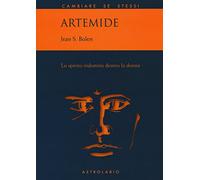 Artemide. Lo spirito indomito dentro la donna