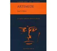 Artemide. Lo spirito indomito dentro la donna