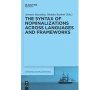 Artemis Alexiad The Syntax of Nominalizations across Language (Copertina rigida)