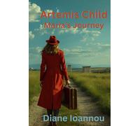 Artemis Child: Maria’s Journey