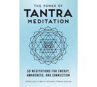 Artemis Emily Doyle Bhairav Thomas Engl The Power of Tantra Meditat (Tascabile)