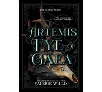 Artemis Eye of Gaea: A Dark Fantasy Mythology Romance: 4
