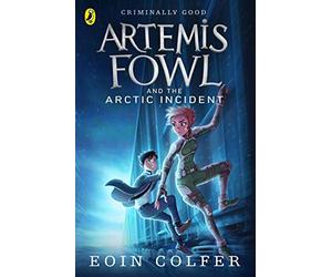 Artemis Fowl and The Arctic Incident: Eoin Colfer