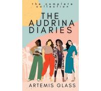Artemis Glass The Audrina Diaries (Tascabile)
