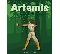 Artemis: Goddess of the Hunt