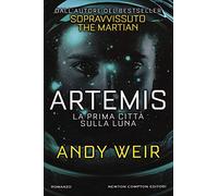 Artemis. La prima città sulla luna