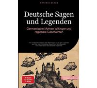 Artemis Saage - Deutschland Deutsche Sagen und Legenden (Tascabile)