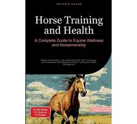 Artemis Saage Horse Training and Health (Tascabile)