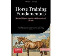 Artemis Saage Horse Training Fundamentals (Tascabile)