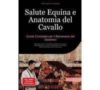 Artemis Saage Salute Equina e Anatomia del Cavallo (Tascabile)
