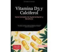 Artemis Saage Vitamina D3 y Calciferol (Tascabile)