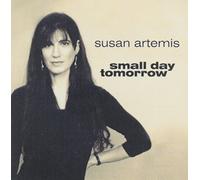 Artemis, Susan - Small Day Tomorrow