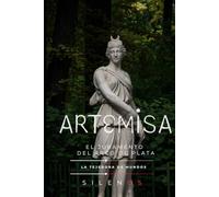 ARTEMISA: El Juramento del Arco de Plata