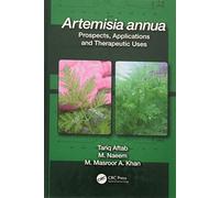 Artemisia annua: Prospects, Applications and Therapeutic Uses