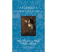 Mary D Garrard Artemisia Gentileschi and Feminism in Early Modern Eu (Tascabile)