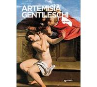 Artemisia Gentileschi. Ediz. illustrata