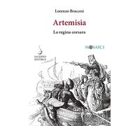 Artemisia. La regina corsara