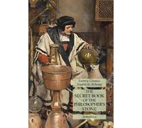 Artephius The Secret Book of the Philosopher's Stone (Tascabile)